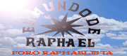 Foros de Raphaelista.com